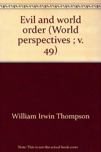 Book Evil and world order (World perspectives ; v. 49) free