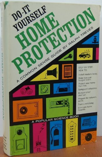 Book Do-it-yourself Home Protection; A Common-sense Guide. free