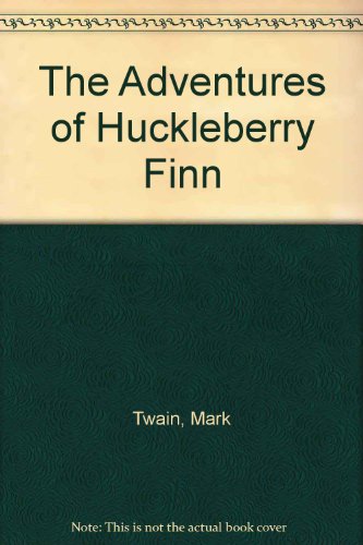 Book The Adventures Of Huckleberry Finn free