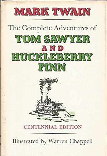 Book The Complete Adventures of Tom Sawyer and Huckleberry Finn / Centennial Edition free