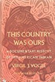Book This Country Was Ours; A Documentary History of the American Indian, free