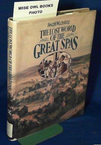 Book The Lost World of the Great Spas free