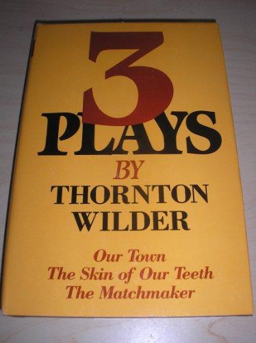 Book Three Plays: Our Town, Skin of Our Teeth, Matchmaker free