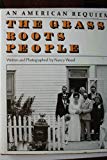 Book The Grass Roots People: An American Requiem free