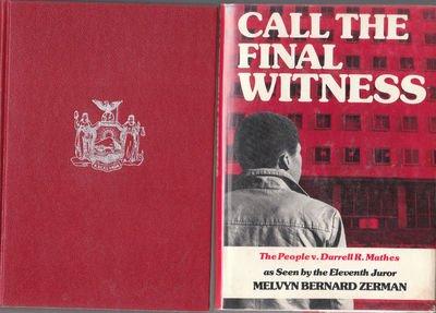 Book Call the final witness: The people v. Darrell R. Mathes, as seen by the eleventh juror free
