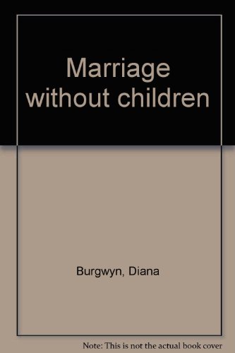 Book Marriage Without Children free