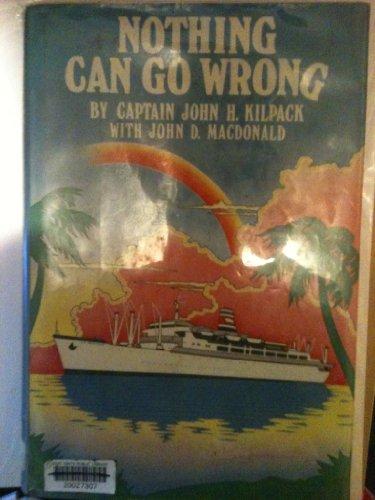 Book Nothing Can Go Wrong free