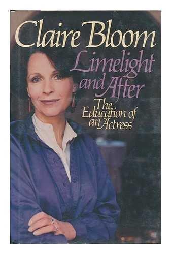 Book Limelight and After: The Education of an Actress free