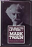 Book The Selected Letters of Mark Twain free