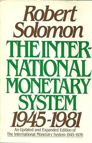 Book The International Monetary System, 1945-1981 free