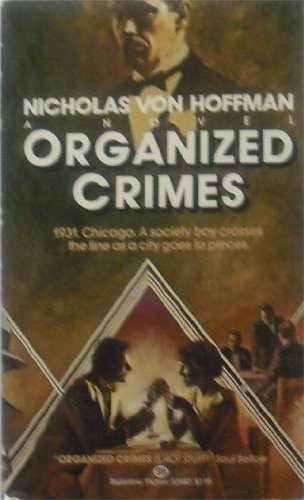 Book Organized Crimes - 1st Edition/1st Printing free