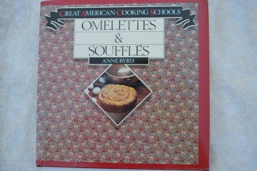 Book Omelettes And Souffles (great American Cooking Schools) free