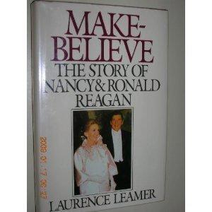 Book Make-Believe: The Story of Nancy and Ronald Reagan free