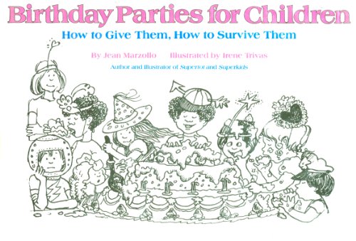 Book Birthday Parties for Children: How to Give Them, How to Survive Them (Sports Illustrated Library) free