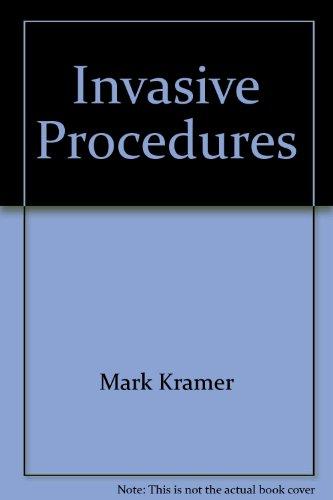 Book Invasive Procedures: A Year in the World of Two Surgeons free