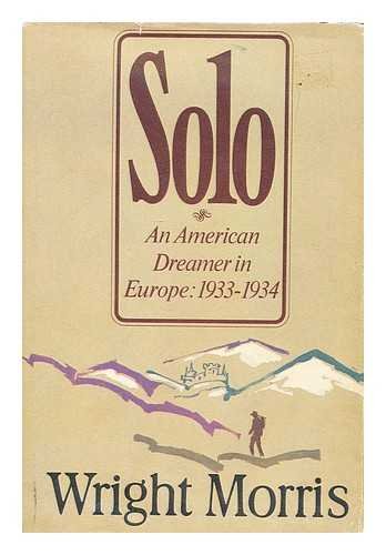 Book Solo: An American Dreamer in Europe, 1933-34 free Book Solo: An American Dreamer in Europe, 1933-34 free