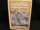 Book Ten Years Beyond Baker Street: Sherlock Holmes Matches Wits With the Diabolical Dr. Fu Manchu free