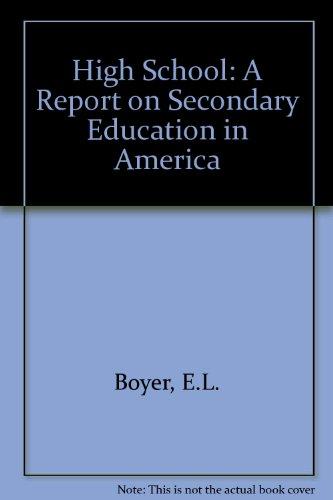 Book High school: A Report on Secondary Education in America free