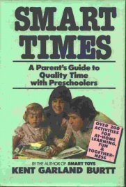 Book Smart Times: A Parent's Guide To Quality Time With Preschoolers free