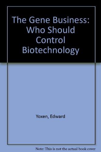 Book The Gene Business: Who Should Control Biotechnology free