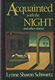Book Acquainted With the Night: And Other Stories free