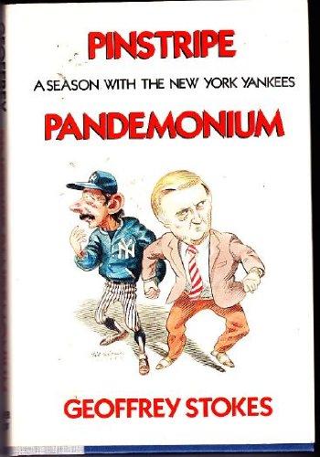 Book Pinstripe Pandemonium: A Season With The New York Yankees free