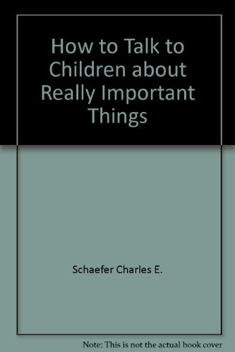 Book How to talk to children about really important things free