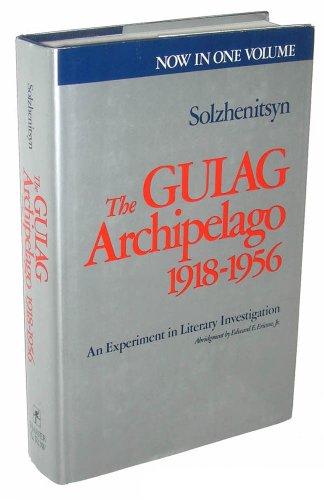 Book The Gulag Archipelago, 1918-1956: An Experiment in Literary Investigation (English and Russian Edition) free