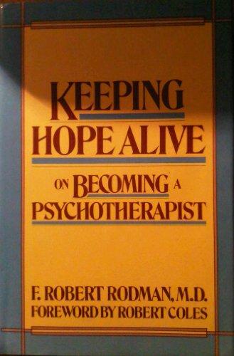 Book Keeping Hope Alive: On Becoming a Psychotherapist (Harper & Row Series on the Professions) free
