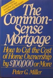 Book The Common-sense Mortgage: How To Cut The Cost Of Home Ownership By $100,000 Or More free