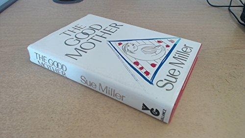 Book THE GOOD MOTHER. ISBN 0-0-6-015551-5 free