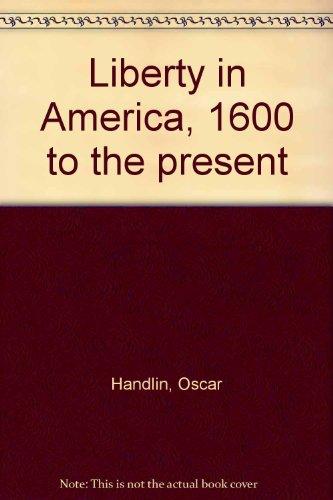 Book Liberty in America, 1600 to the present free
