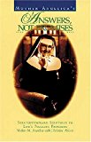 Book Mother Angelica's Answers, Not Promises: Straightforward Solutions to Life's Puzzling Problems free