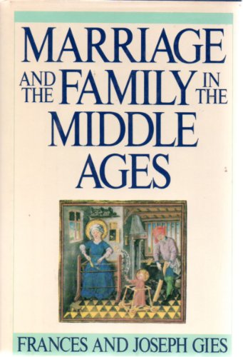 Book Marriage and the Family in the Middle Ages free