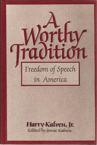 Book A worthy tradition: Freedom of speech in America free