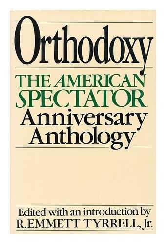 Book Orthodoxy: The American Spectator's 20th Anniversary Anthology free