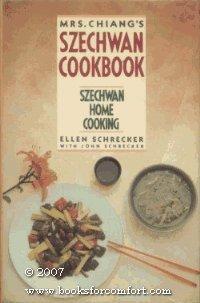 Book Mrs. Chiang's Szechwan Cookbook: Szechwan Home Cooking free