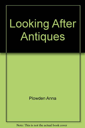 Book Looking After Antiques free