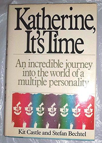 Book Katherine, It's Time: The Incredible Journey into the World of a Multiple Personality free