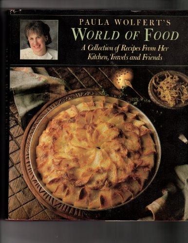 Book Paula Wolfert's world of food: A collection of recipes from her kitchen, travels, and friends free
