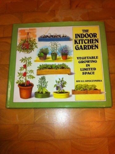 Book The Indoor Kitchen Garden: Vegetable Growing in Limited Space free