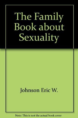 Book The Family Book About Sexuality free