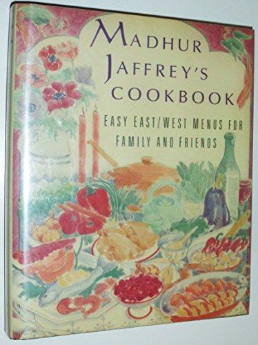 Book Madhur Jaffrey's Cookbook: Easy East/West Menus for Family and Friends free