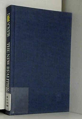 Book The New Realities: In Government and Politics/in Economics and Business/in Society and World View free