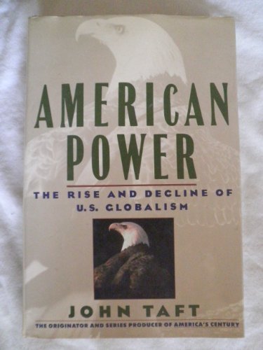 Book American Power: The Rise and Decline of U.S. Globalism 1918-1988 free