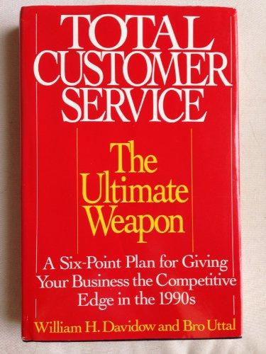 Book Total Customer Service: The Ultimate Weapon free