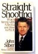 Book Straight Shooting: What's Wrong With America and How to Fix It free