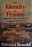 Book The Identity of France: Volume Two: People and Production (Identity of France) free