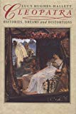 Book Cleopatra: Histories, Dreams and Distortions free