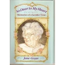 Book So Dear to My Heart: Memories of a Gentler Time free